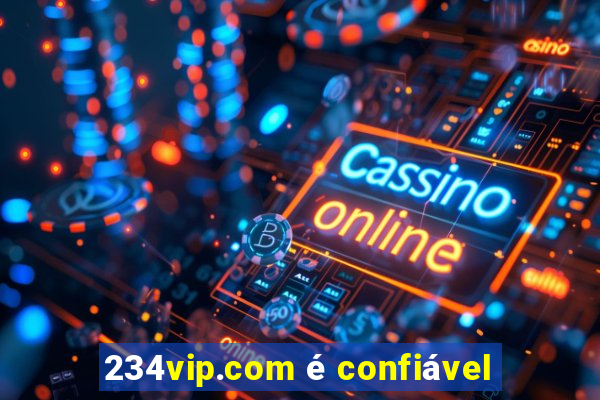 234vip.com é confiável